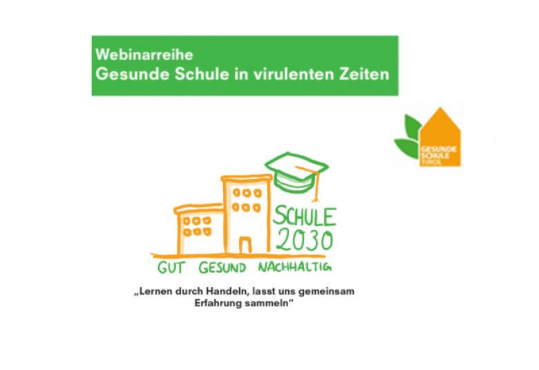 Webinarreihe|Gesunde Schule in virulenten Zeiten