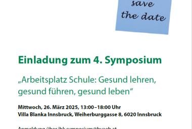 SYMPOSIUM „Arbeitsplatz Schule: Gesund lehren, gesund führen, gesund leben