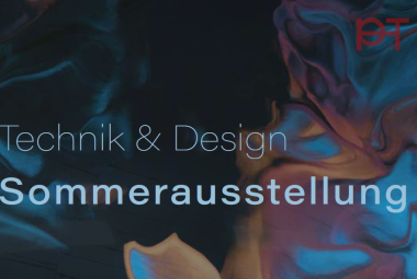 Sommerausstellung Technik & Design