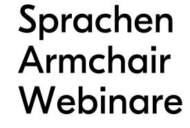 Sprachen Armchair Webinar