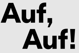 auf, auf